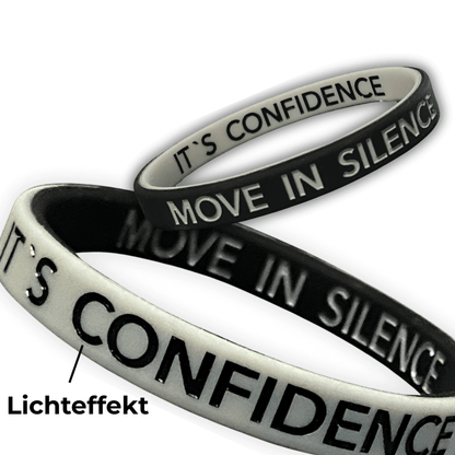MOVE IN SILENCE - IT´S CONFIDENCE